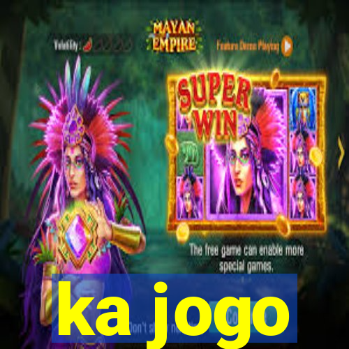 ka jogo